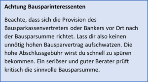Achtung Bausparinteressenten